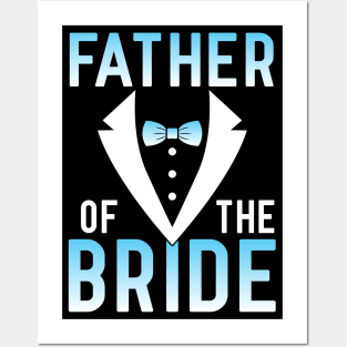 Father Of The Bride Groom Husband Wife Wedding Married Day Posters and Art